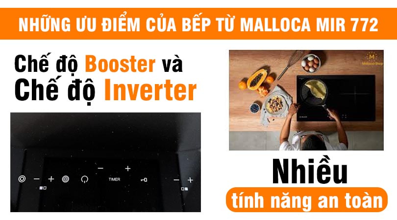 Ưu điểm của bếp điện từ Malloca MIR 772