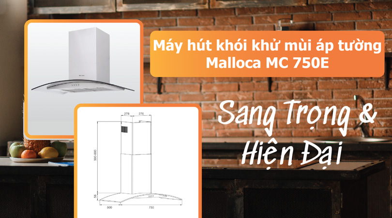 Máy hút khói khử mùi áp tường Malloca MC 750E