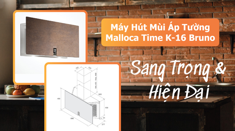 Máy Hút Mùi Áp Tường Malloca Time K-16 Bruno