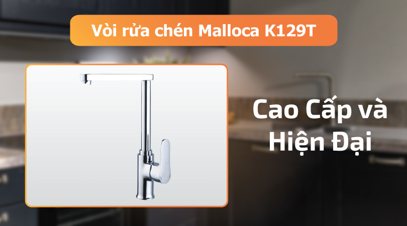 Malloca K129T thiết kế tinh tế