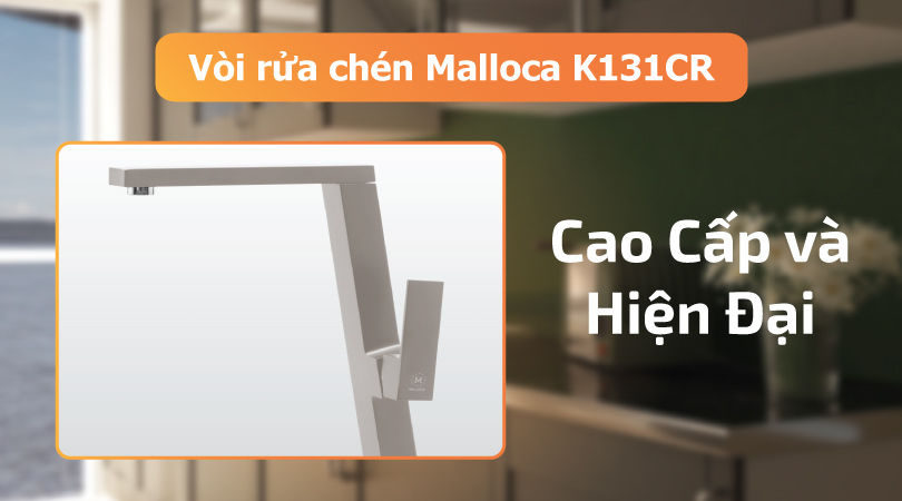 Kiểu dáng đẹp, thẩm mỹ cao cùng Malloca K131CR