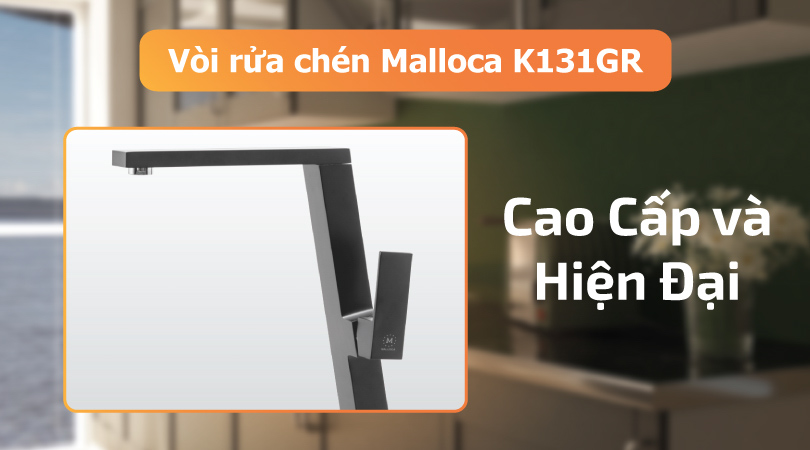 Sự lựa chọn đáng tin cậy cùng Vòi rửa chén Malloca K131GR