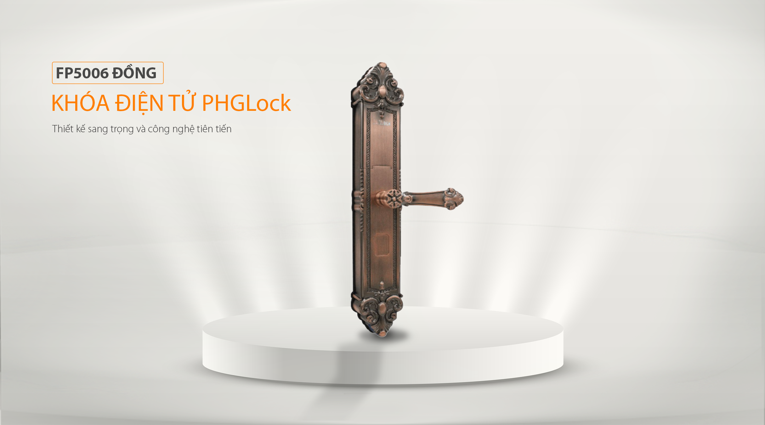 Một số tính năng nổi bật của PHGlock FP5006 đồng