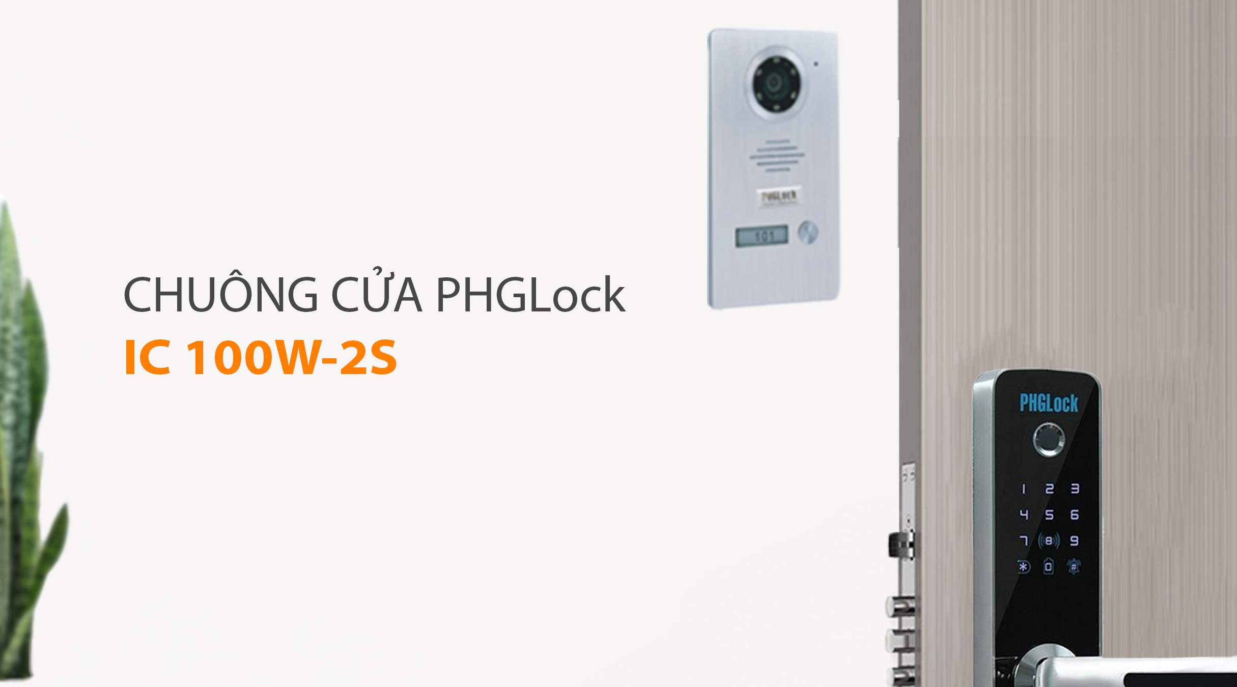 Ưu điểm của chuông cửa PHGLock IC 100W-2S