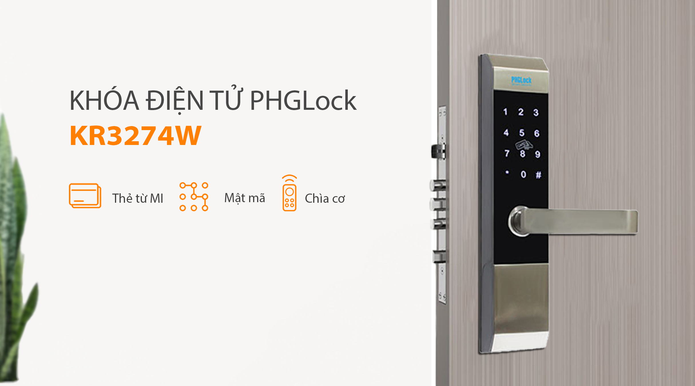 Cách thức mở cửa của khóa điện tử PHGlock KR3274W