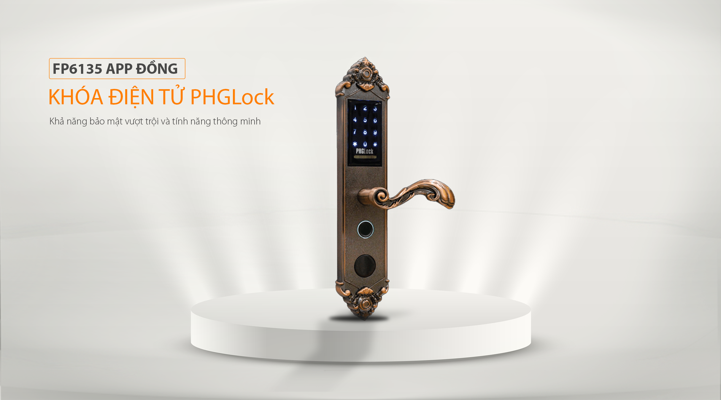 Chức năng ưu việt của khóa điện tử PHGlock FP6135 APP đồng