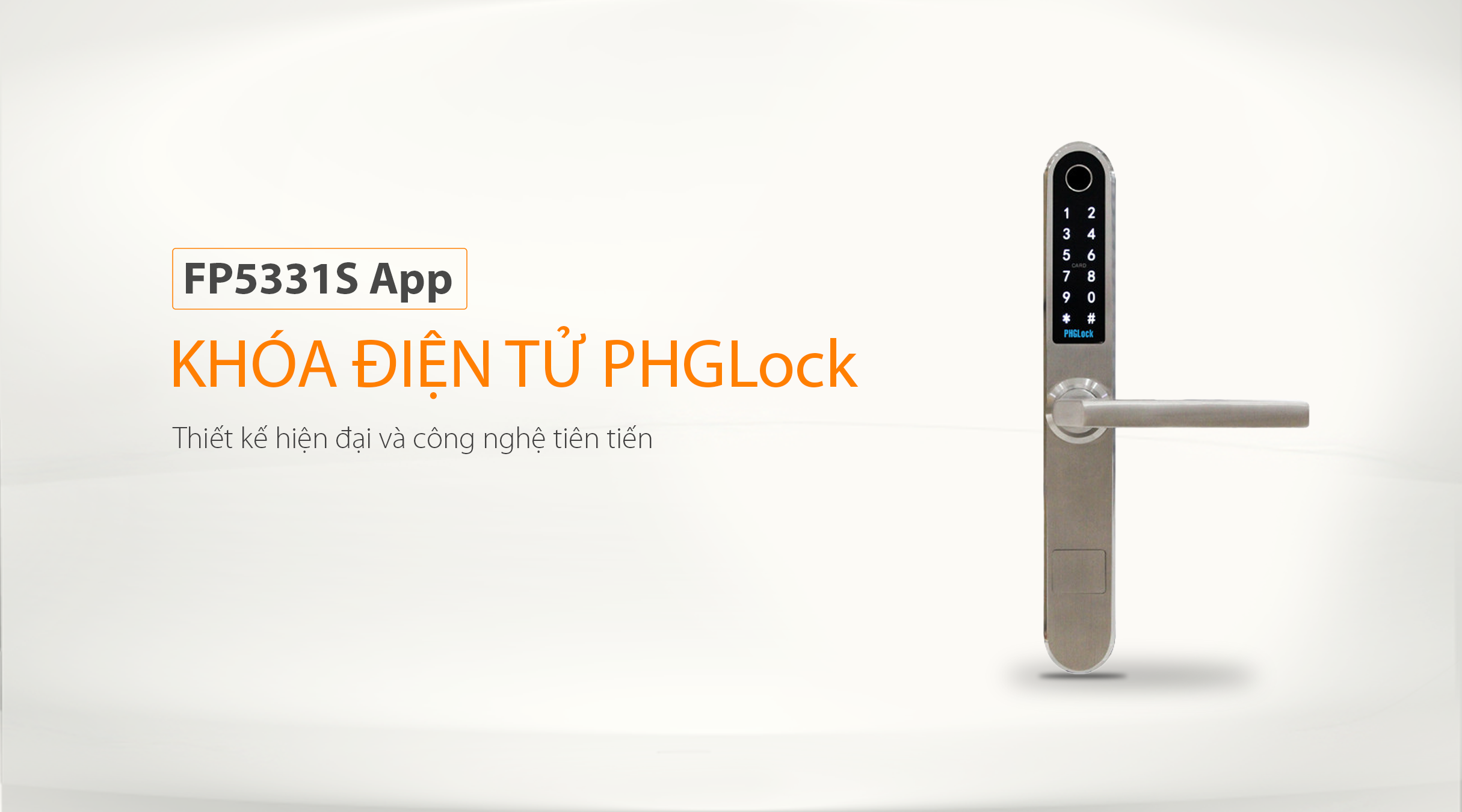 Thiết kế của khóa điện tử PHGlock FP5331S App