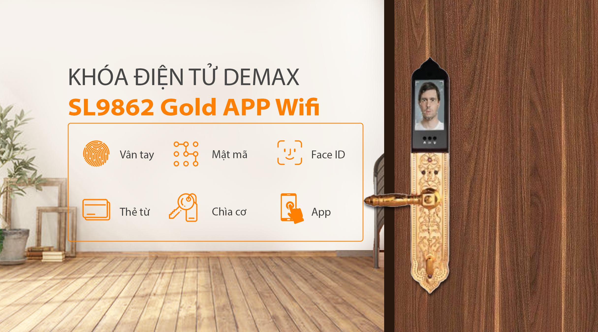 Phương thức mở khóa của Demax EL9862 Gold APP Wifi