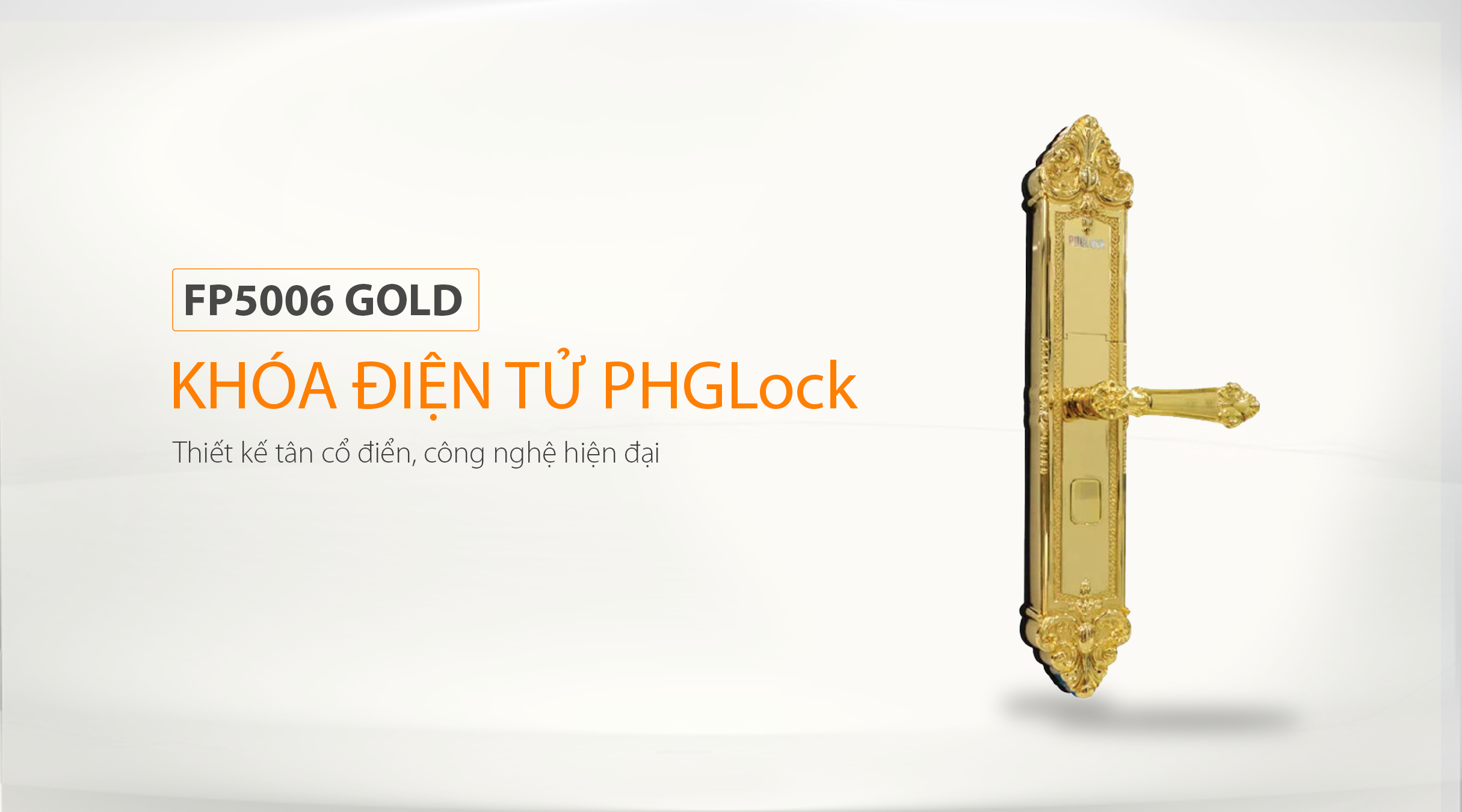 Thông số kỹ thuật của khóa PHGlock FP5006 vàng