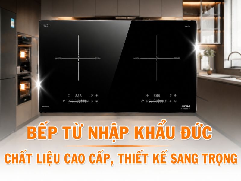 Bếp Từ Thương Hiệu Hafele Tốt Và Tiết Kiệm Điện