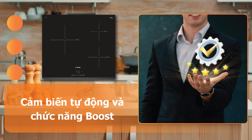 Cảm biến và chức năng Boost của Bosch HMH.PUC631BB1E Serie 4