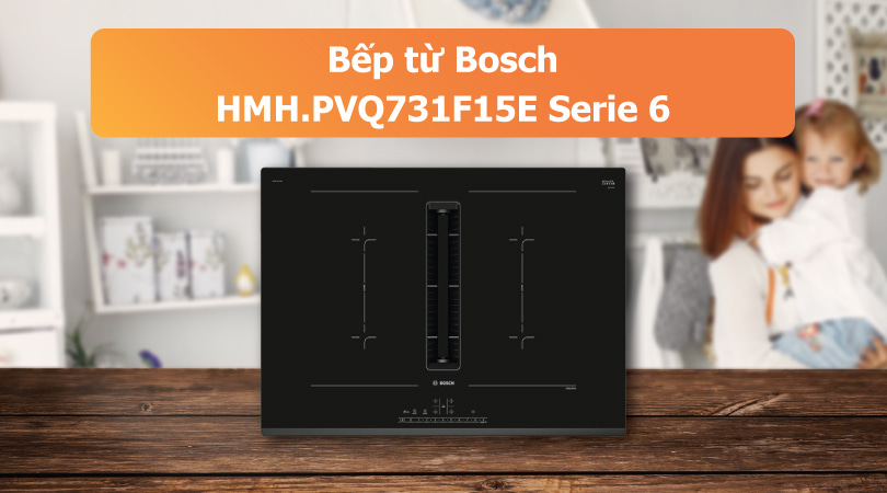 Bosch HMH.PVQ731F15E Serie 6