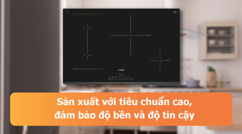 BOSCH HMH.PVS831FB5E Series 6 - Sản xuất tiêu chuẩn cao