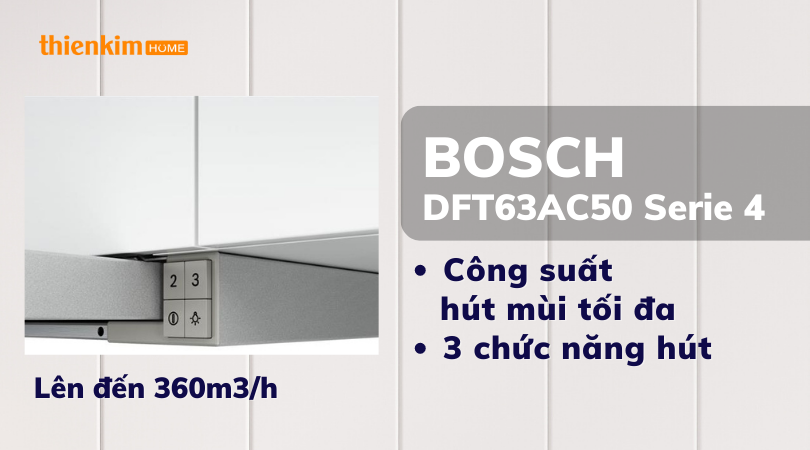Công suất Máy hút mùi âm tủ Bosch DFT63AC50 Serie 4