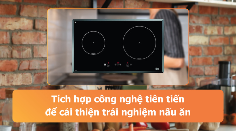 Bếp điện bếp từ Teka - Công nghệ tiên tiến