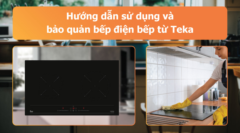 Hướng dẫn sử dụng bếp điện từ Teka