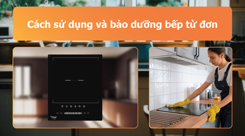 Cách sử dụng và bảo dưỡng bếp từ đơn - Thiên Kim Home