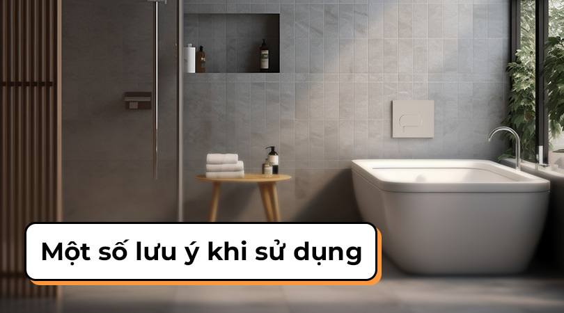Một số lưu ý khi sử dụng bồn tắm Toto - Thiên Kim Home