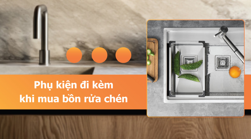 Phụ kiện đi kèm khi mua chậu rửa chén