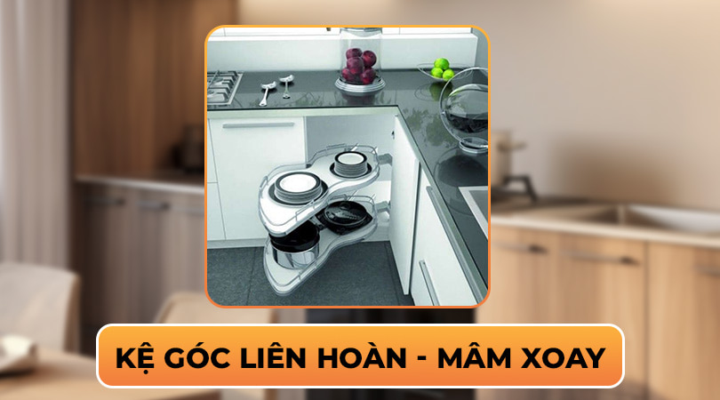 Kệ góc liên hoàn - Mâm xoay