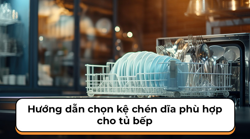 Kệ úp chén dĩa - Hướng dẫn lựa chọn