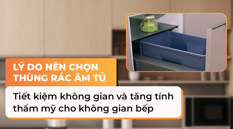 LÝ DO NÊN CHỌN THÙNG RÁC ÂM