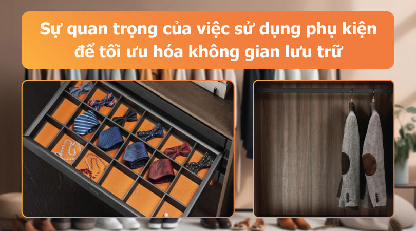 sử dụng phụ kiện để tối ưu hóa không gian lưu trữ