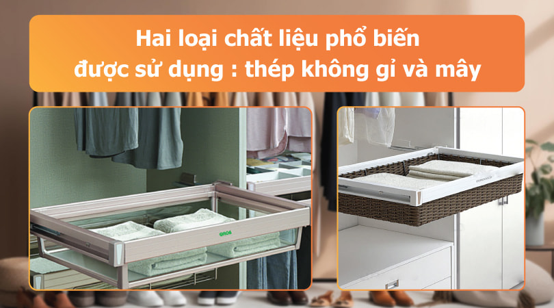 Hai loại chất liệu phổ biến