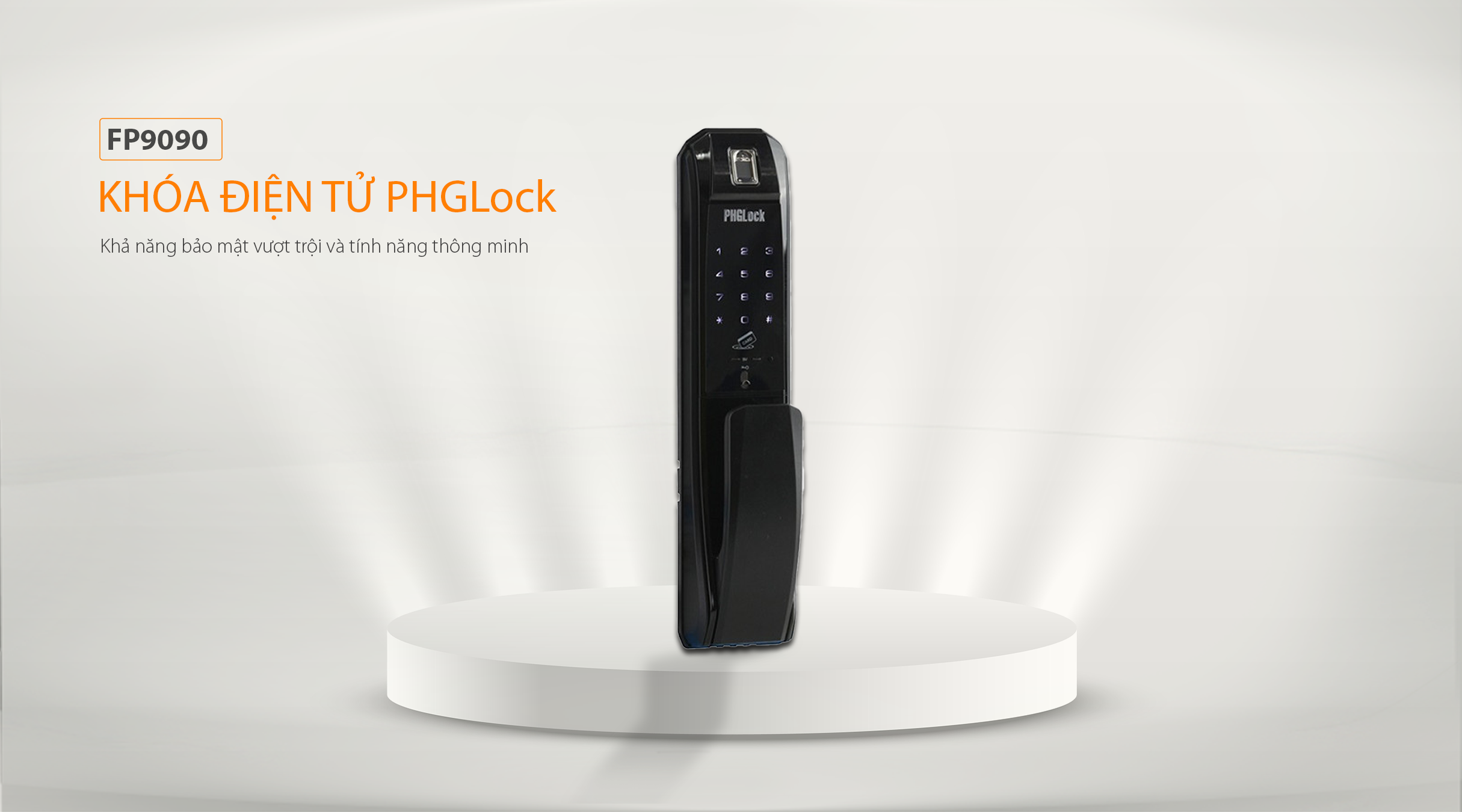 Tính năng nổi bật của khóa PHGLock FP9090