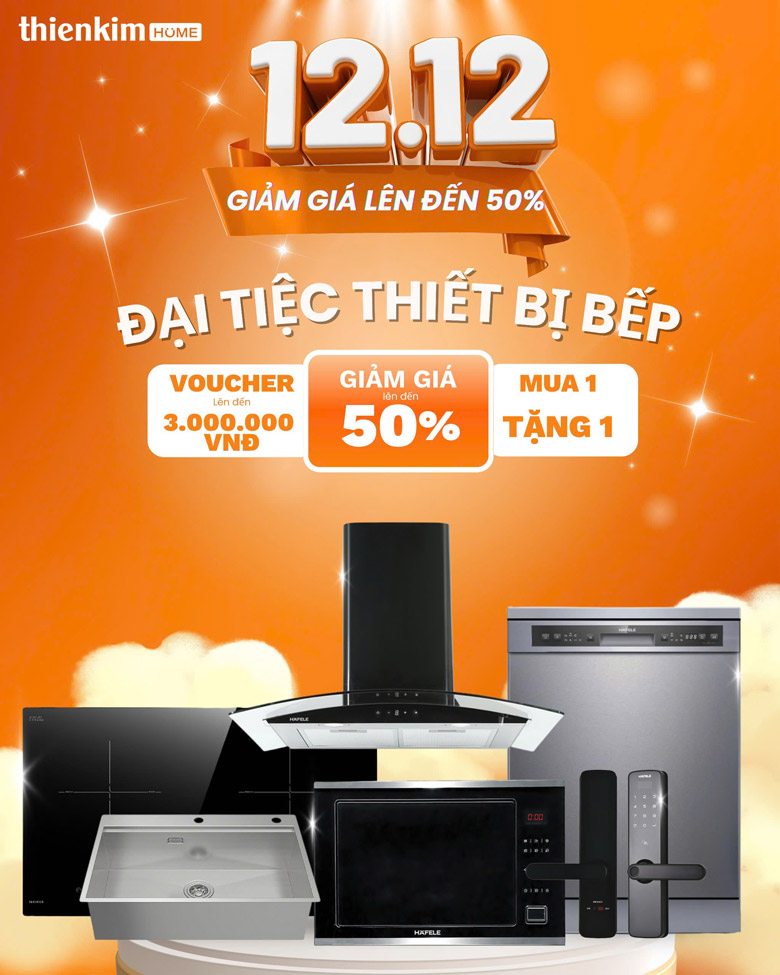 Siêu Sale Đại Tiệc Thiết Bị Bếp 12-12