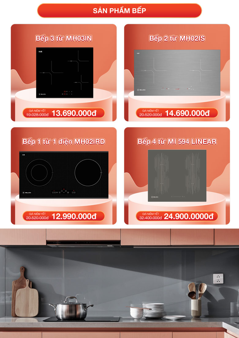 Bếp Mới Đón tết ưu đãi kép cùng Malloca 6