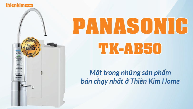 Máy lọc nước ion kiềm Panasonic TK-AB50 bán chạy