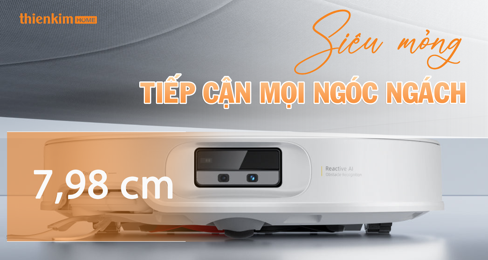 Roborock Qrevo Edge T có thiết kế siêu mỏng 7,98 cm, dễ dàng làm sạch gầm giường, sofa và các góc khuất khó tiếp cận.