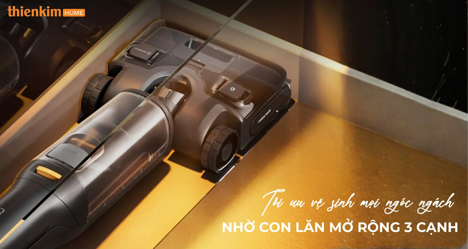 Roborock F25 ACE Combo với con lăn mở rộng 3 cạnh, làm sạch triệt để mọi ngóc ngách.
