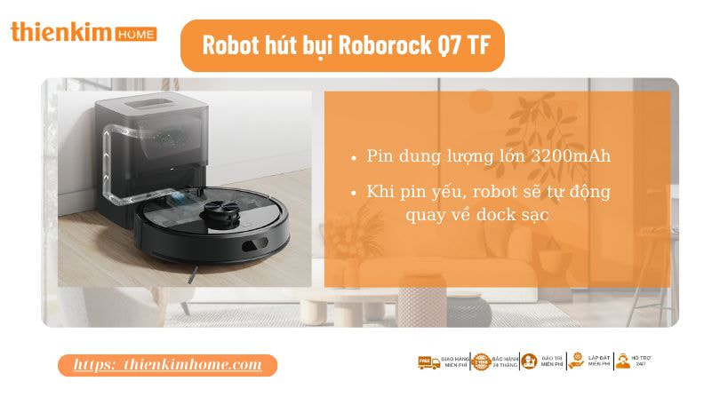 Roborock Q7 TF tự động sạc và tiếp tục dọn dẹp nhờ hệ thống quản lý pin thông minh, không bỏ sót khu vực nào.