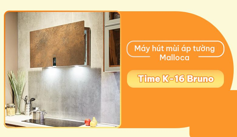 Một số máy hút mùi Malloca phổ biến - Máy hút mùi áp tường Malloca Time K-16 Bruno