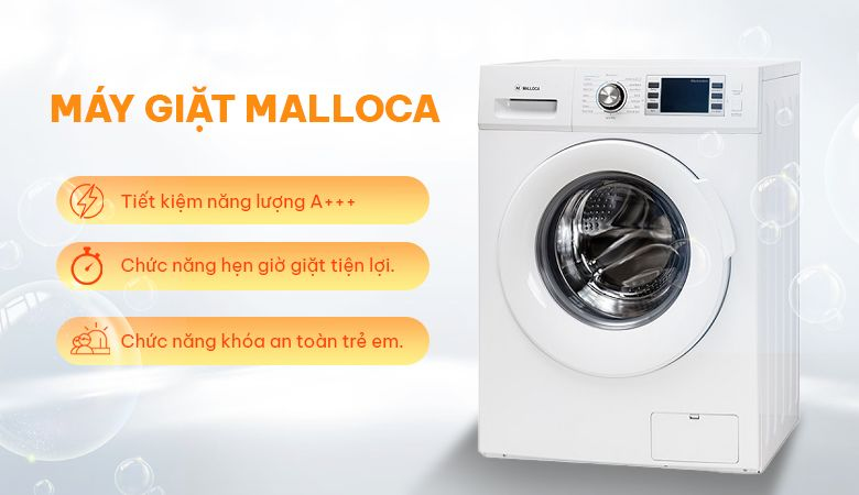 Tính năng và ưu điểm nổi trội của máy giặt Malloca