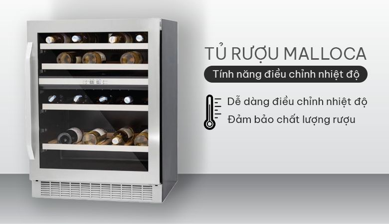 Tủ rượu Malloca có tính năng điều chỉnh nhiệt độ không?