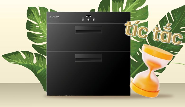 Tại sao máy sấy chén Malloca là một trong những lựa chọn hàng đầu? - Tiết kiệm thời gian và năng lượng