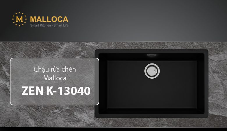 Một số mẫu chậu rửa bát Malloca phổ biến - Chậu rửa chén Malloca ZEN K-13040 