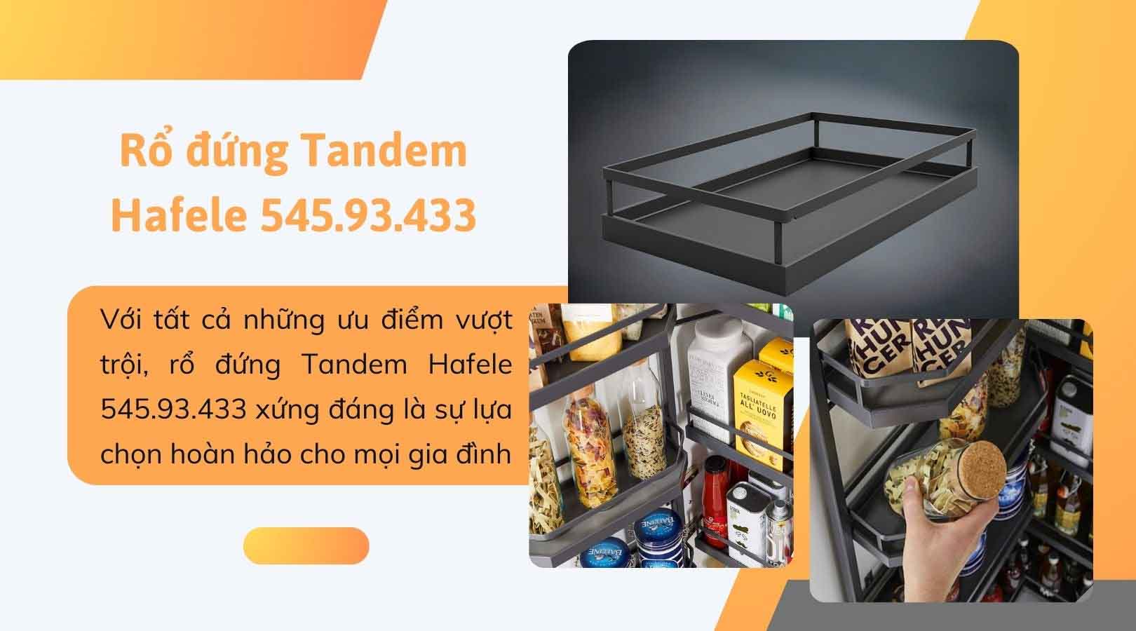 tiện lợi khi sử dụng rổ đứng Tandem Hafele 545.93.433 