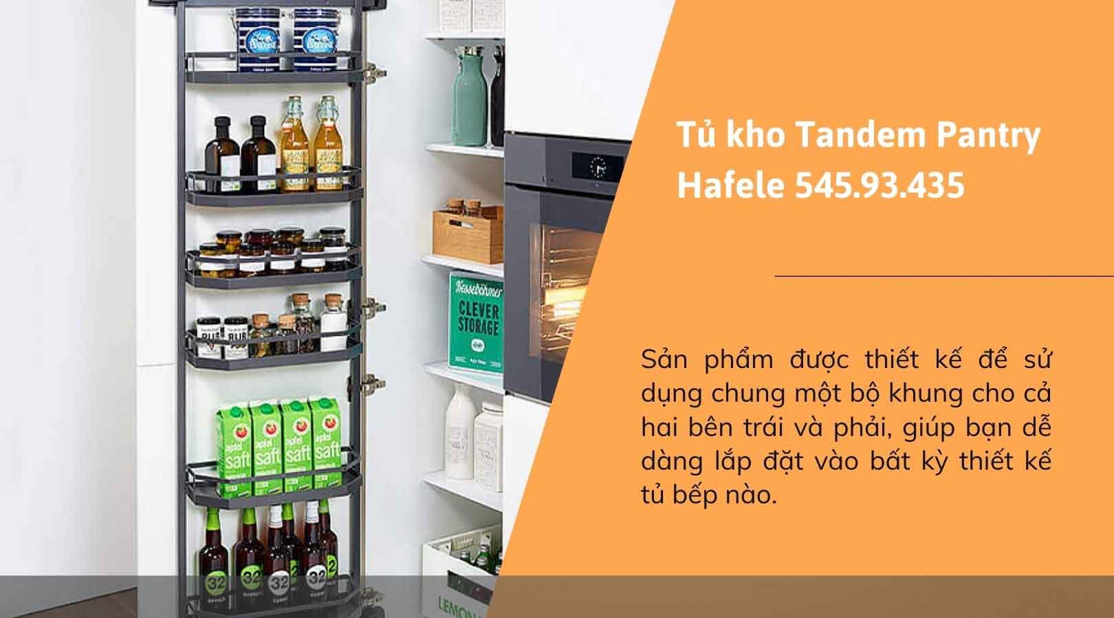Tandem Pantry Hafele 545.93.435 chính là sự linh hoạt trong lắp đặt