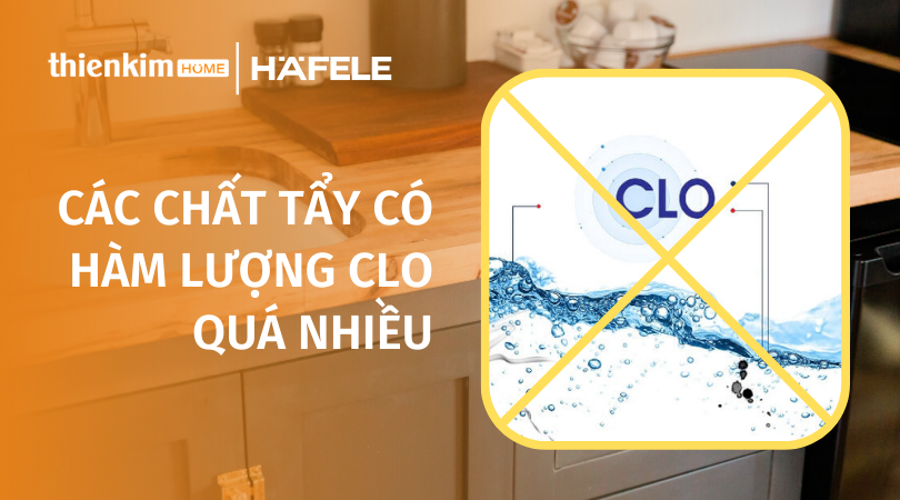 Sử dụng các chất tẩy có hàm lượng clo quá nhiều