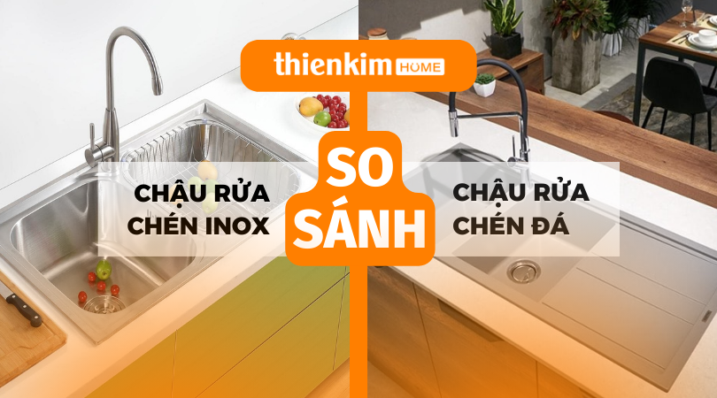 So sánh chậu rửa chén inox và chậu rửa chén đá phù hợp với nhà bếp