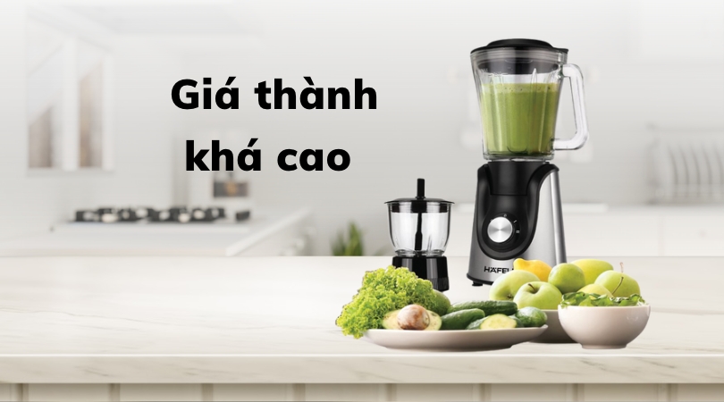 Giá thành của máy xay sinh tố Hafele đắt đỏ hơn so với một số thương hiệu khác